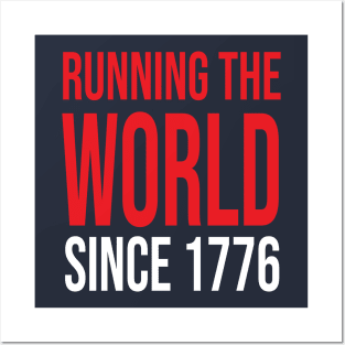 Running the World Since 1776 Posters and Art